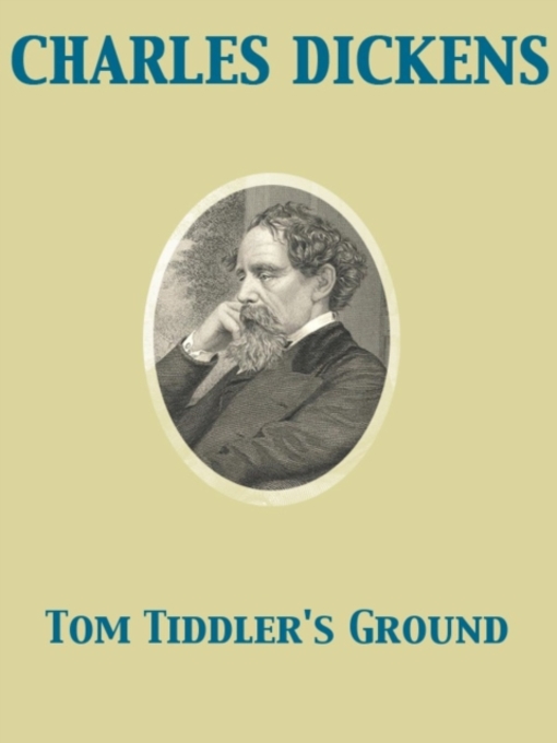 Title details for Tom Tiddler's Ground by Charles Dickens - Available